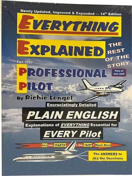 Everything Explained for the Professional Pilot [Book]