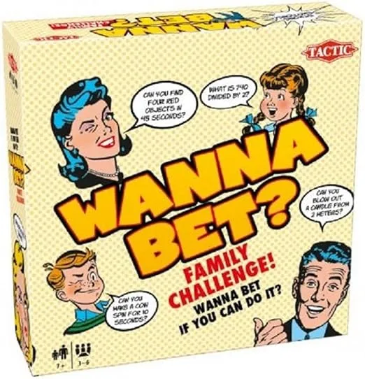 Wanna Bet? Family Challenge Game