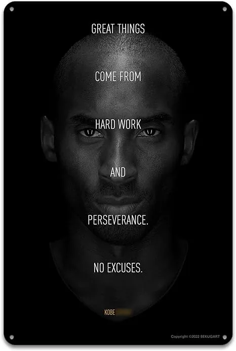 Kobe Wall Decor - Great Things Come From Hard Work and Perseverance. No excuses - Motivational Poster for Home, Office, Gym - 8 x 12 in